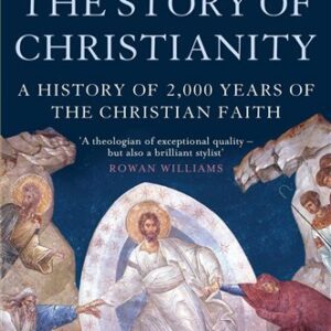The Story of Christianity