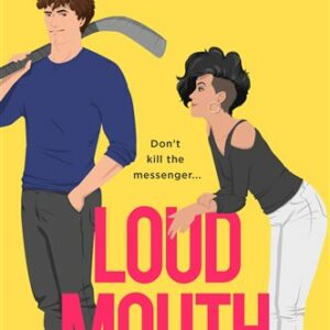 LOUD MOUTH