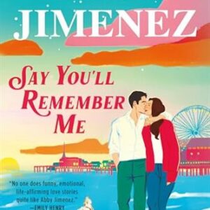 Say You'll Remember Me