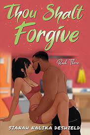 THOU SHALT FORGIVE