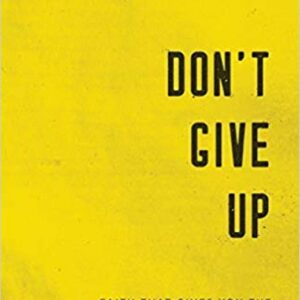DON'T GIVE UP